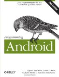 Programming Android: Java Programming for the New Generation of Mobile Devices [Paperback]